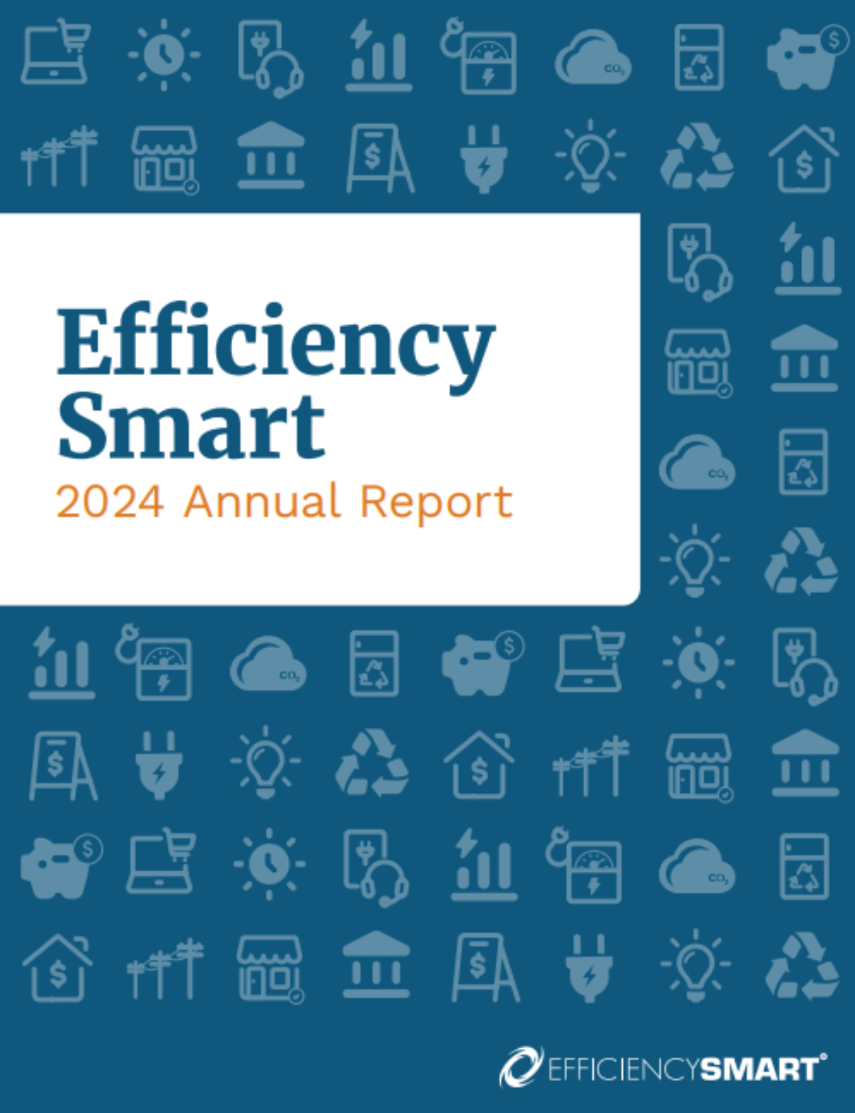 Cover of the Efficiency Smart 2024 Annual Report